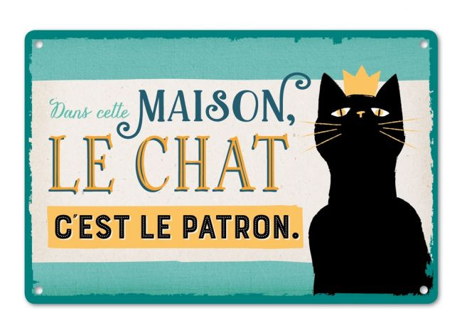 Plaque Metal Le Chat C Est Le Patron Le Panier Garni